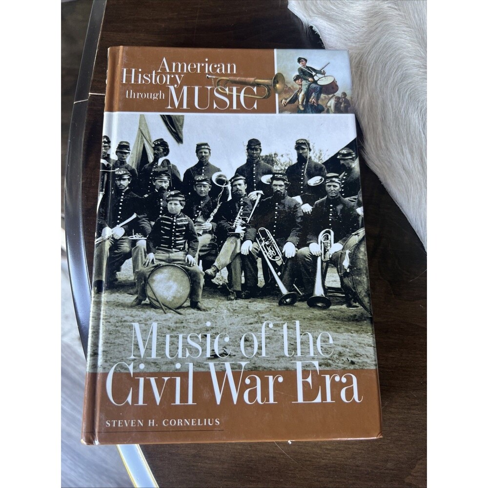 Music of the Civil War Era (Am - VERY GOOD